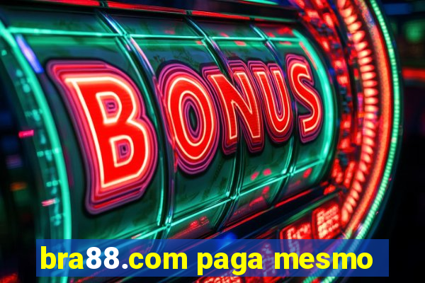 bra88.com paga mesmo